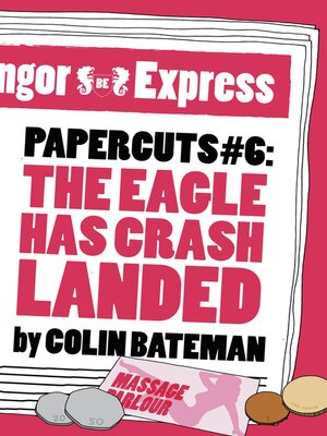 The Eagle Has Crash Landed - ebook